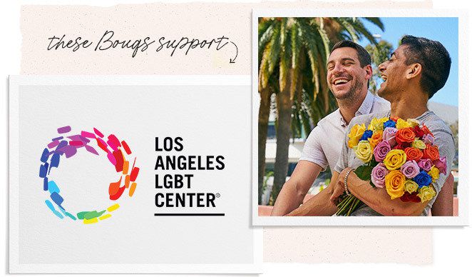 these bouqs support the la lgbt center